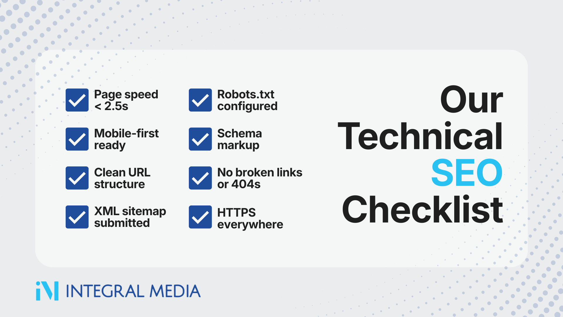 Graphic listing an eight-item technical SEO checklist by Integral Media.